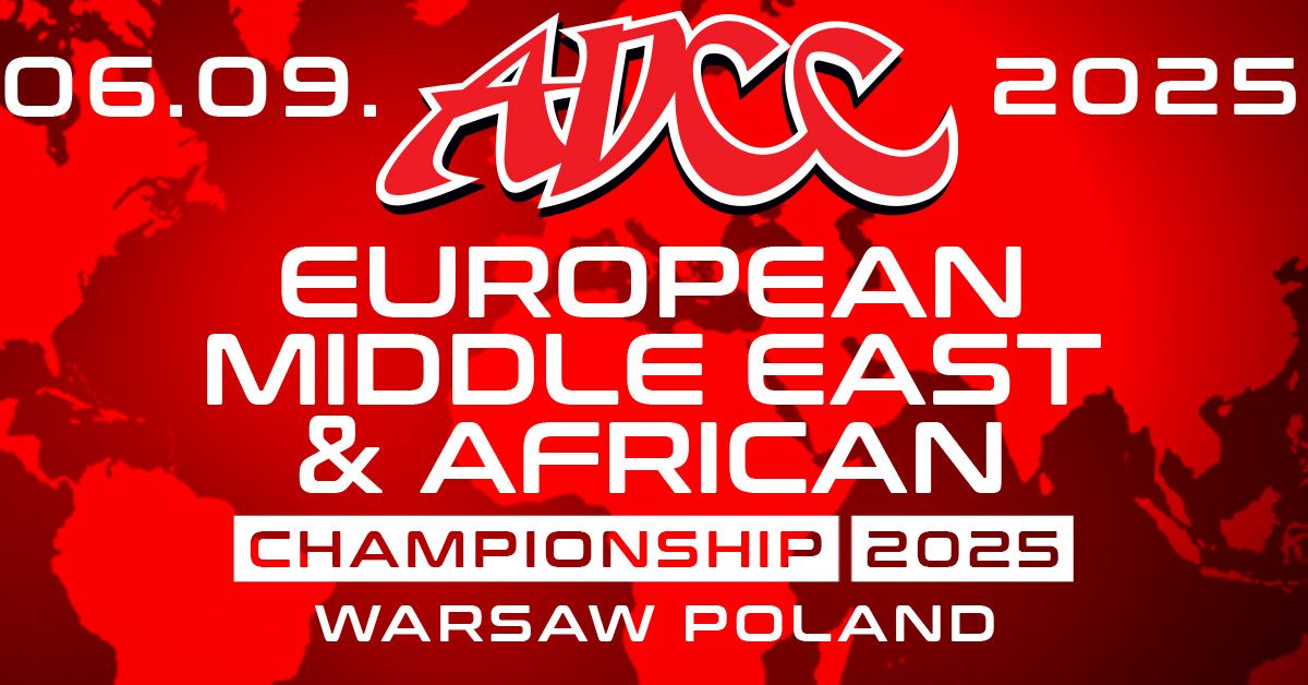 ADCC EUROPEAN, MIDDLE EAST & AFRICAN CHAMPIONSHIP 2025