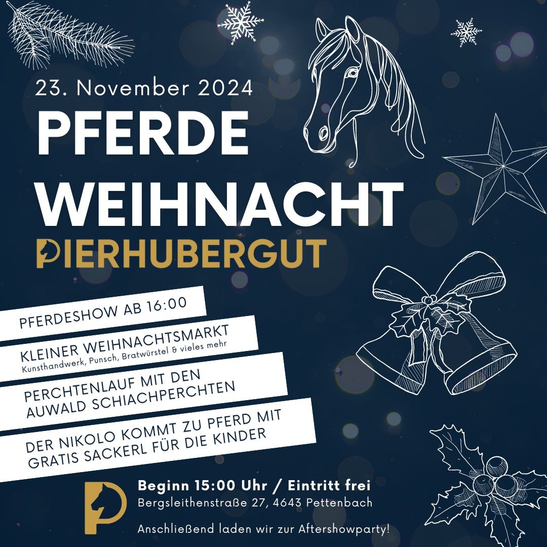 Pferdeweihnacht am Pierhubergut