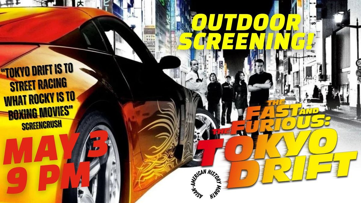 THE FAST AND THE FURIOUS: TOKYO DRIFT - Outdoor Screening