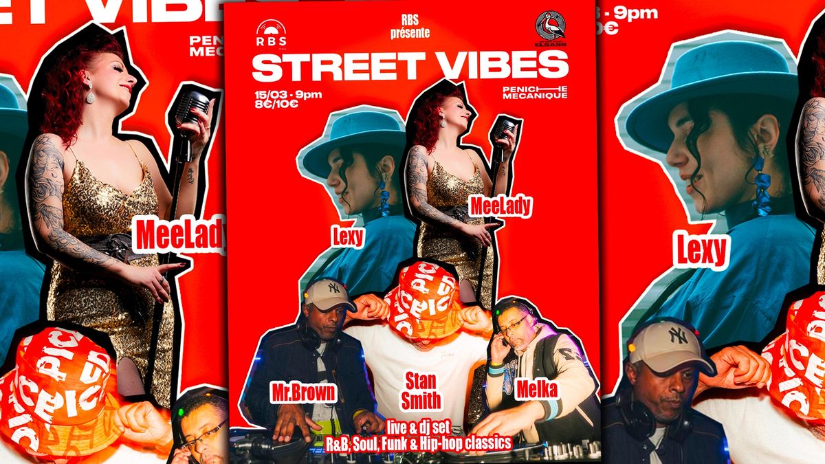 RBS pr\u00e9sente : Street Vibes (lives & dj sets)