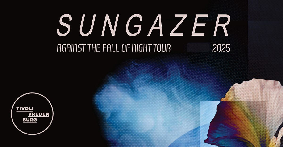 Sungazer in Pandora | TivoliVredenburg