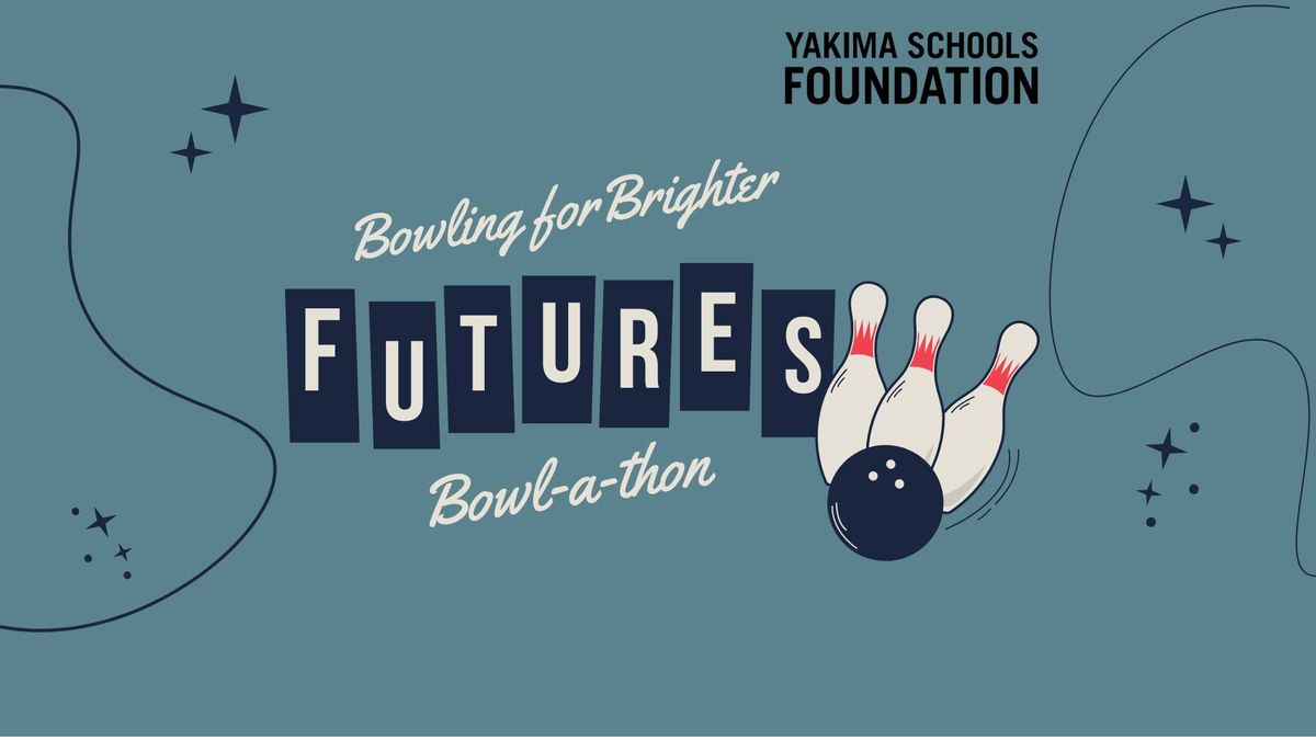 Bowling for Brighter Future's BOWL-A-THON