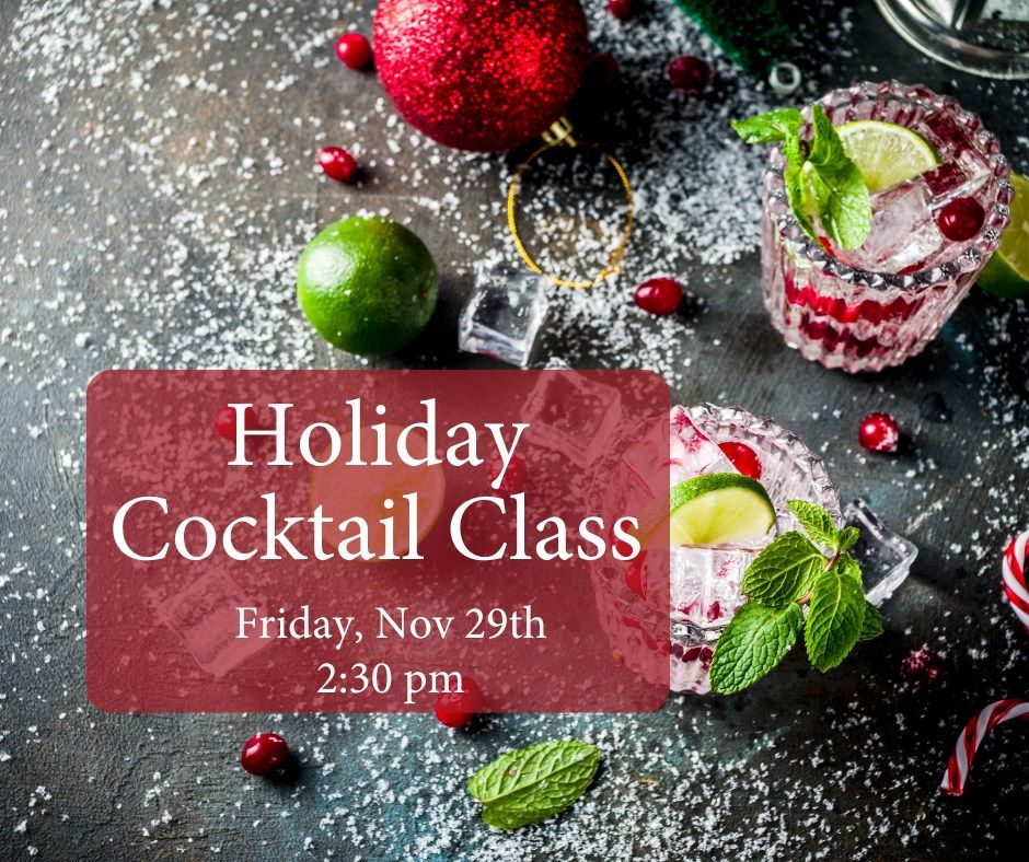 Holiday Cocktail Class