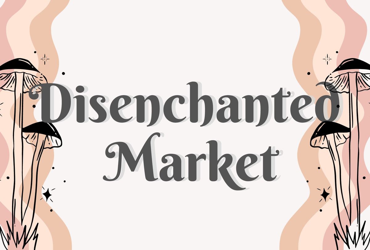 Disenchanted Summer Market