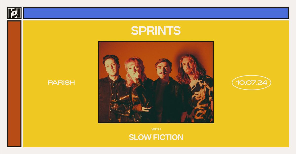 Resound Presents: SPRINTS w\/ Slow Fiction at Parish on 10\/7