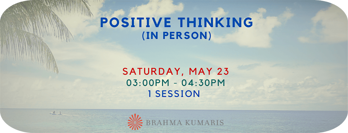Positive Thinking (In Person)