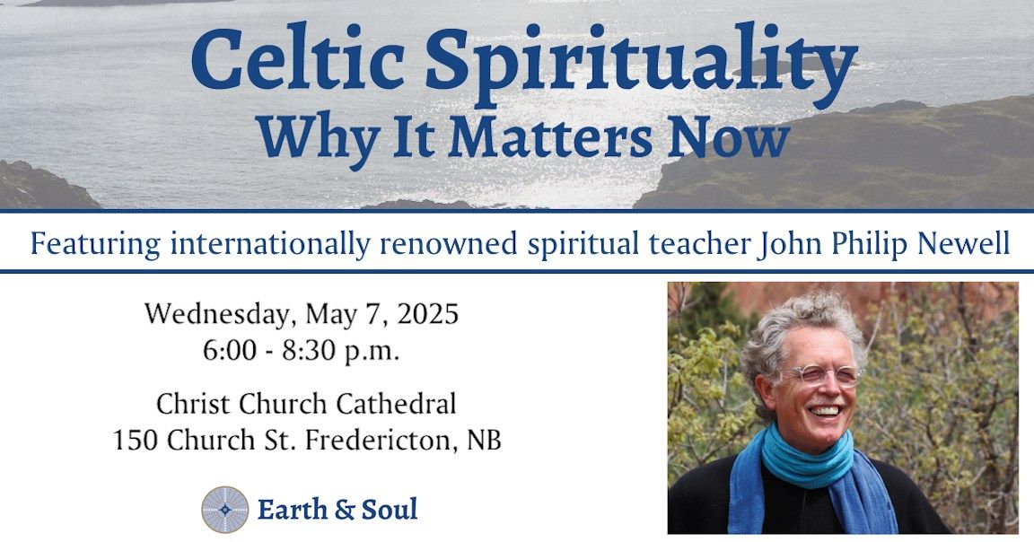 Celtic Spirituality: Why It Matters Now