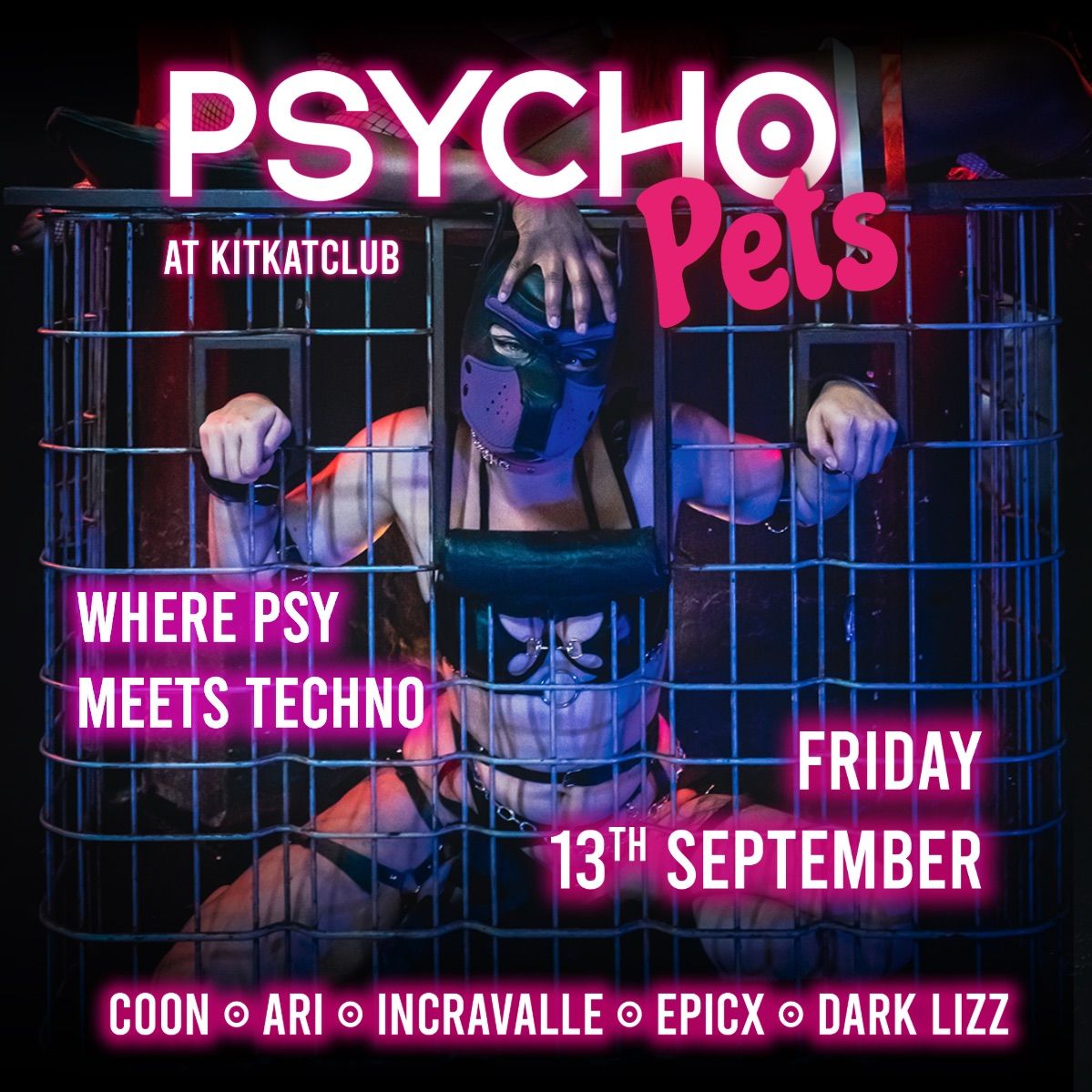 Psycho Pets @ Kitkatclub 