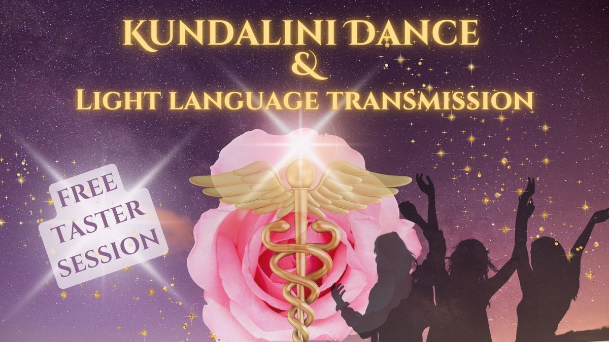 Kundalini Dance & Light Language Transmission FREE TASTER