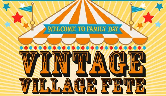 Family Day - Vintage Village Fete