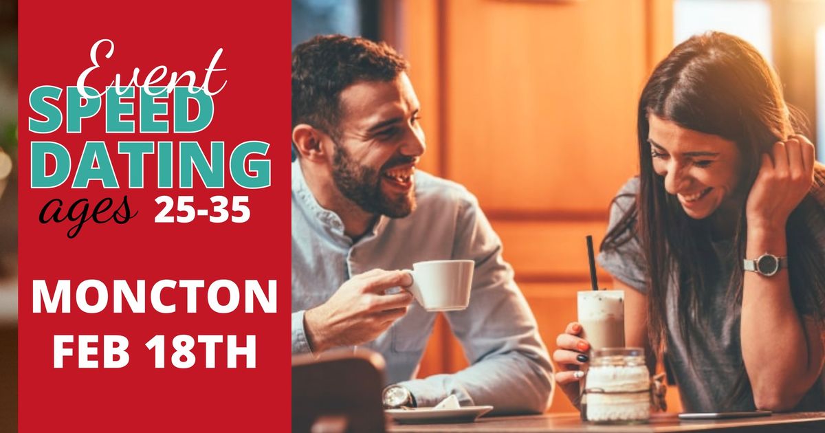 Moncton Speed Dating - Ages 25-35 