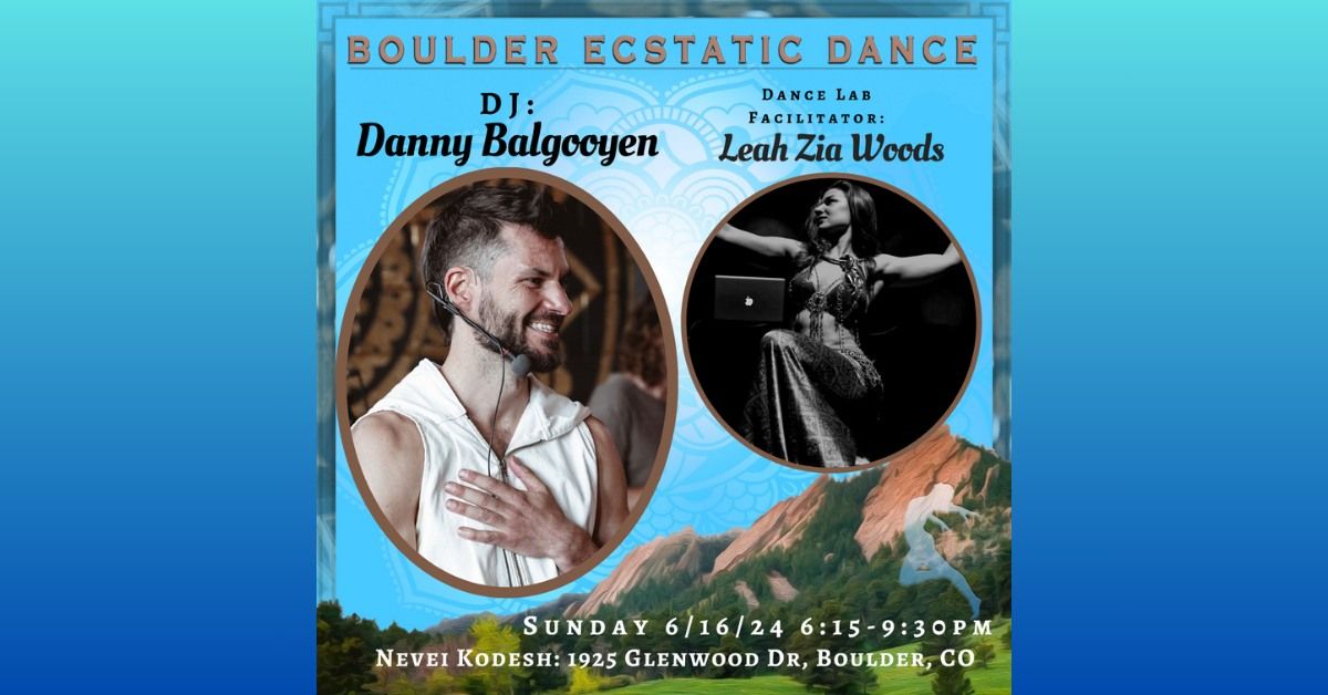 Boulder Ecstatic Dance (BED) - Danny Balgooyen 6\/16