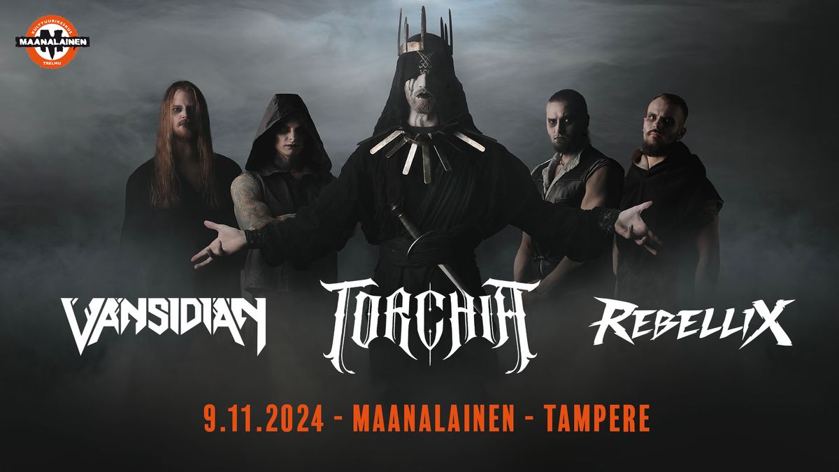 Vansidian, Torchia & Rebellix Tampereen Maanalaisessa 9.11.2024