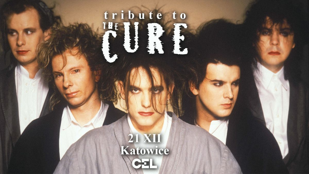 tribute to THE CURE