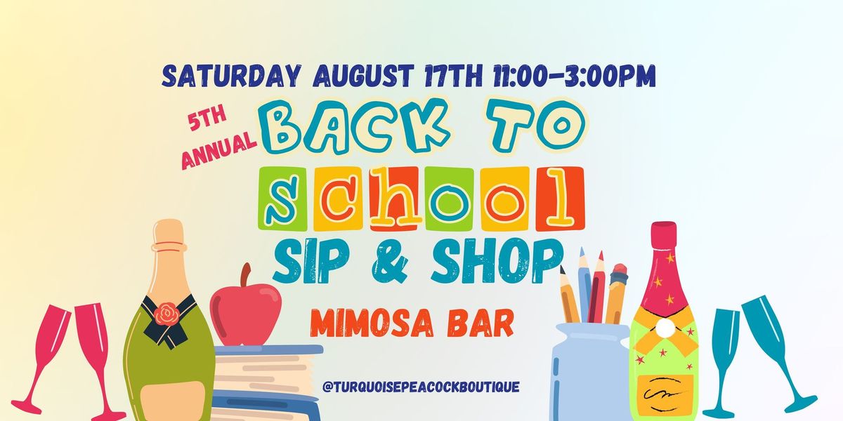 5th Annual Back to School Sip & Shop at Turquoise Peacock Boutique
