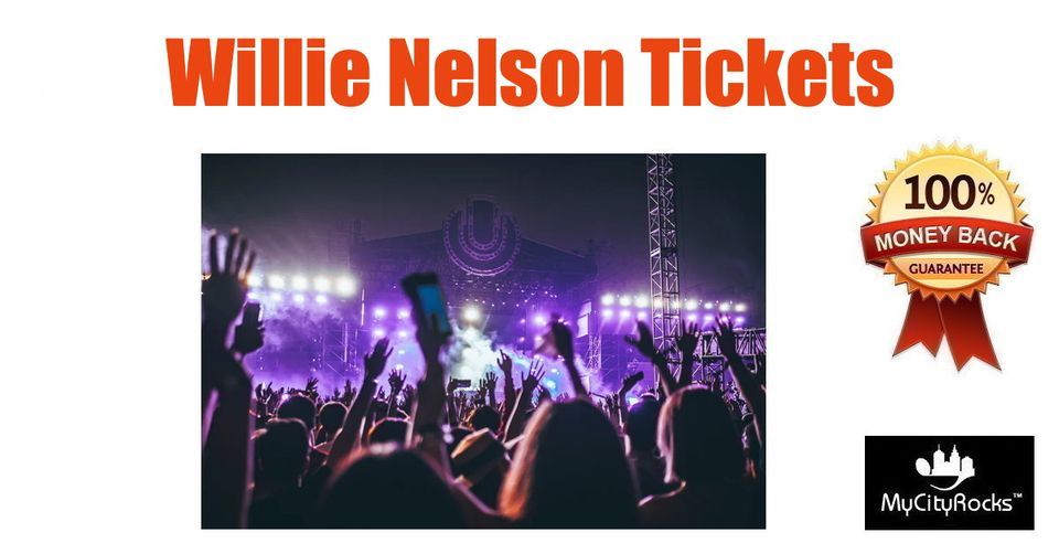 Willie Nelson and Family Tickets Bakersfield CA Dignity Health Amphitheatre