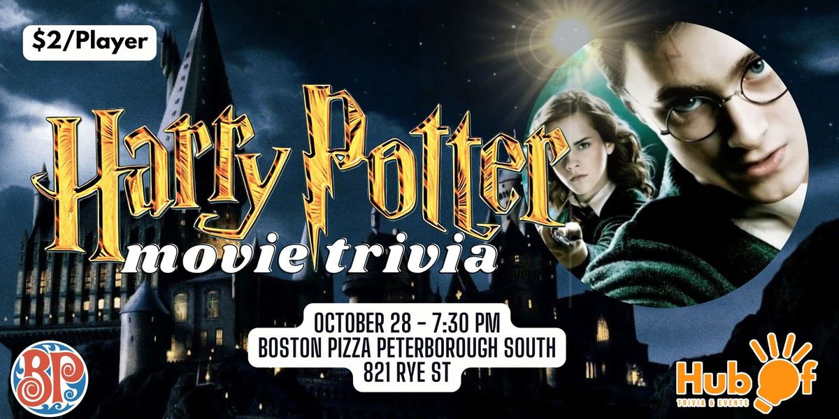 HARRY POTTER MOVIES Trivia Night - Boston Pizza (Peterborough South)