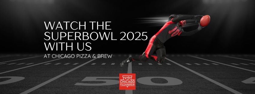 Super Bowl x Chicago Pizza & Brew