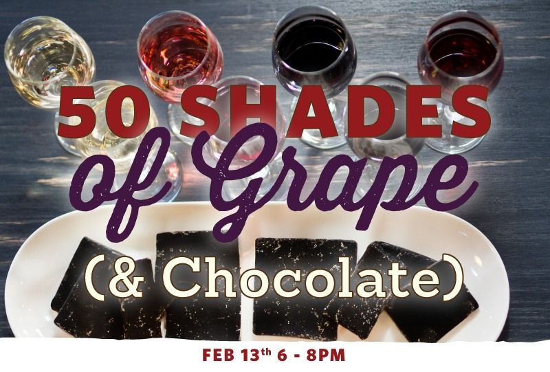 Fifty Shades of Grape (& Chocolate): A Fine Wine & Fabulous Chocolate Nosh