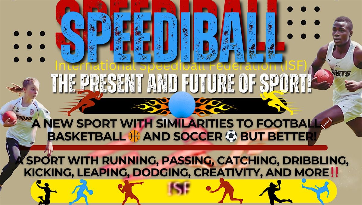 Speediball Game (Come Play Or Watch this new Sport)