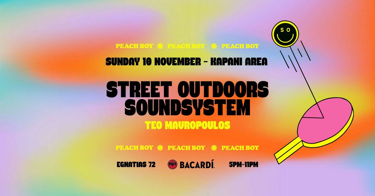 PEACH BOYS X STREET OUTDOORS SOUNDSYSTEM