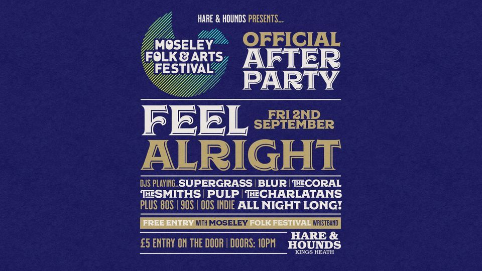 The Official Moseley Folk Festival After Party