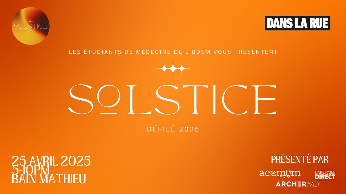 SOLSTICE 2025 - D\u00c9FIL\u00c9 MODE M\u00c9DECINE UDEM