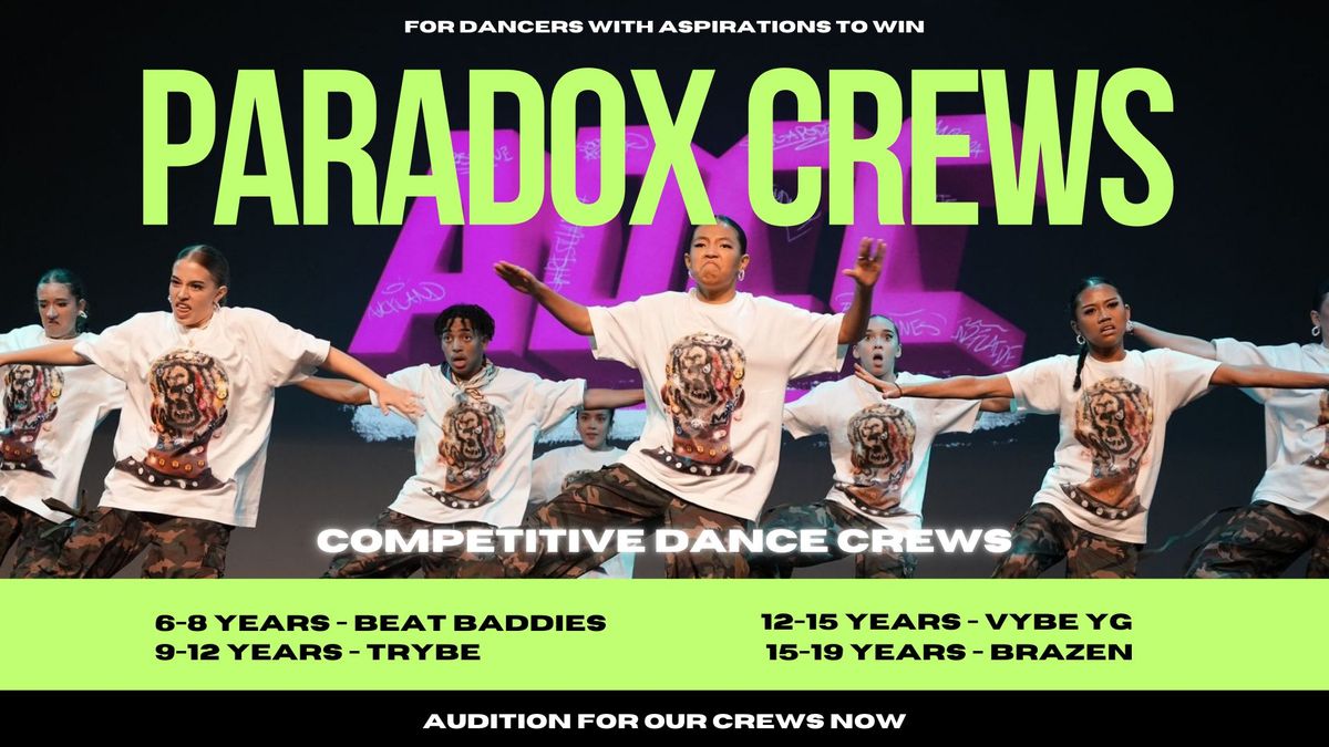 2025 Hip Hop Crew Auditions - Paradox Studio