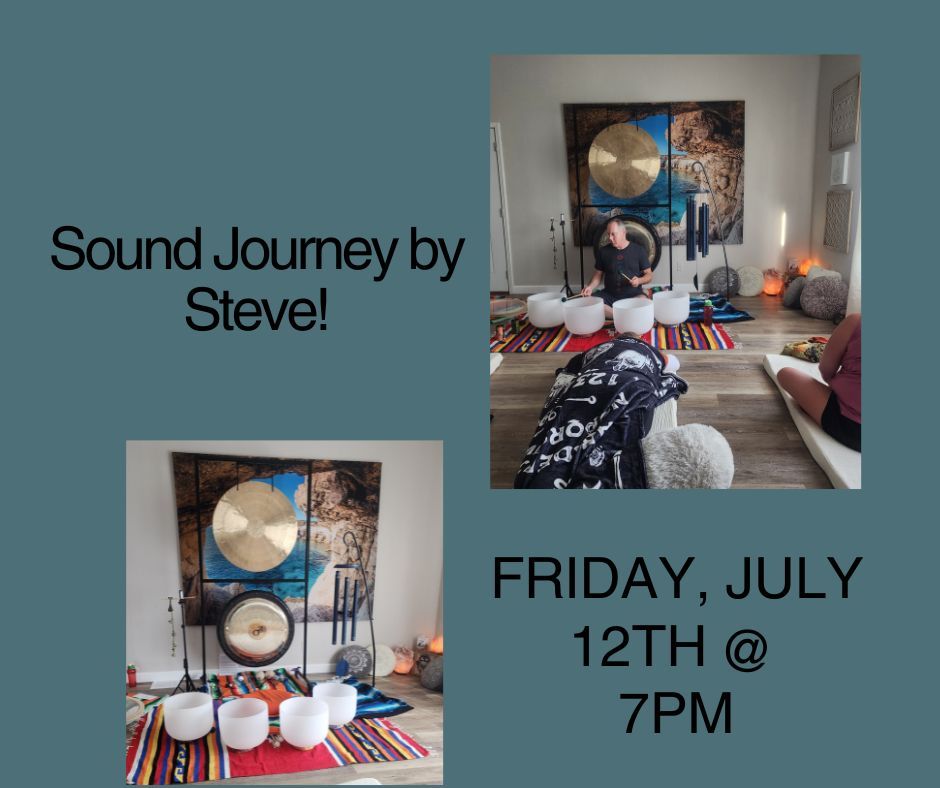 Sound Journey By Steve: A SoundBath w\/Planetary Gongs