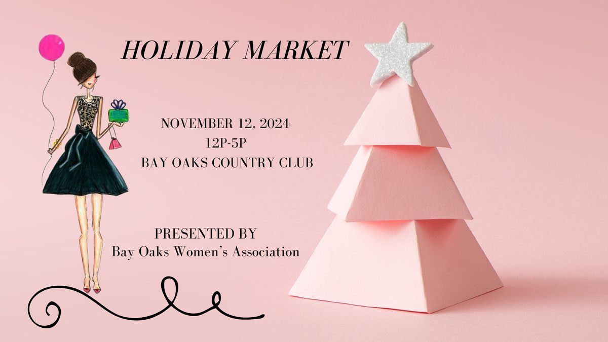 Bay Oaks Women's Association Holiday Market 