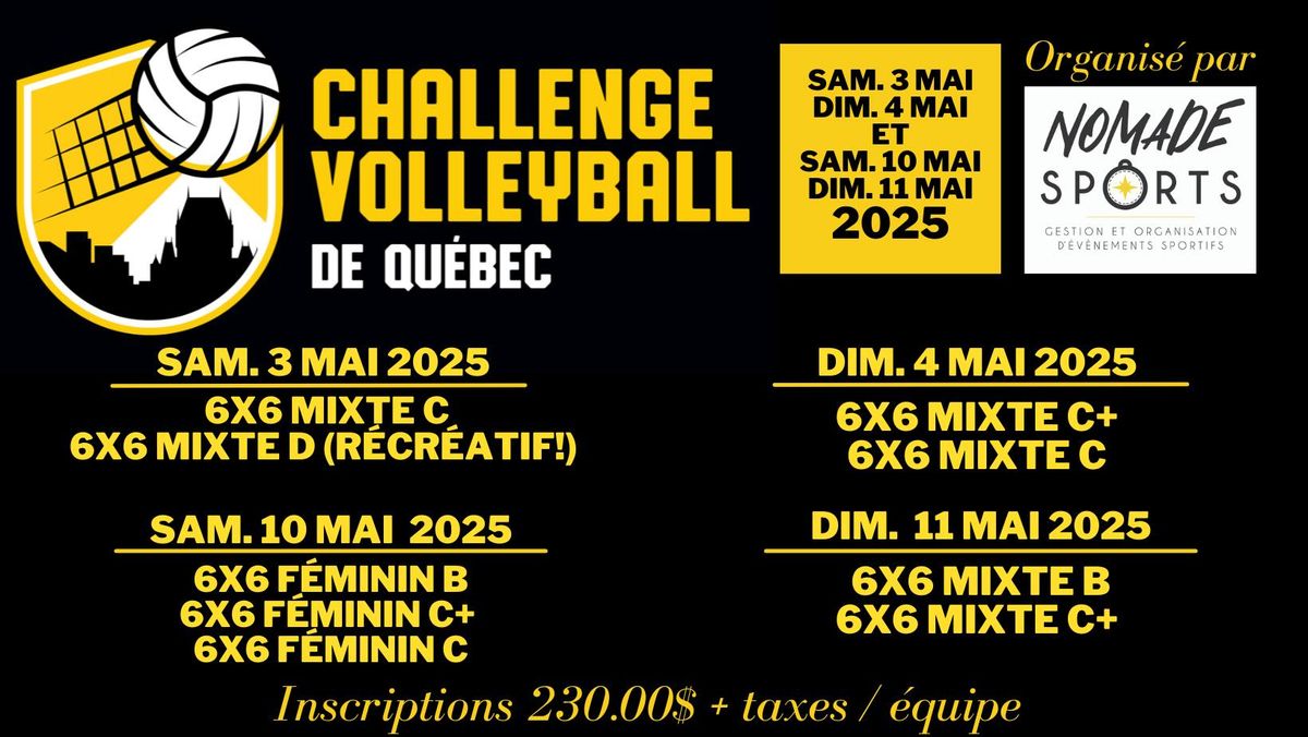 Challenge Volleyball de Qu\u00e9bec - 3-4 et 10-11 mai 2025