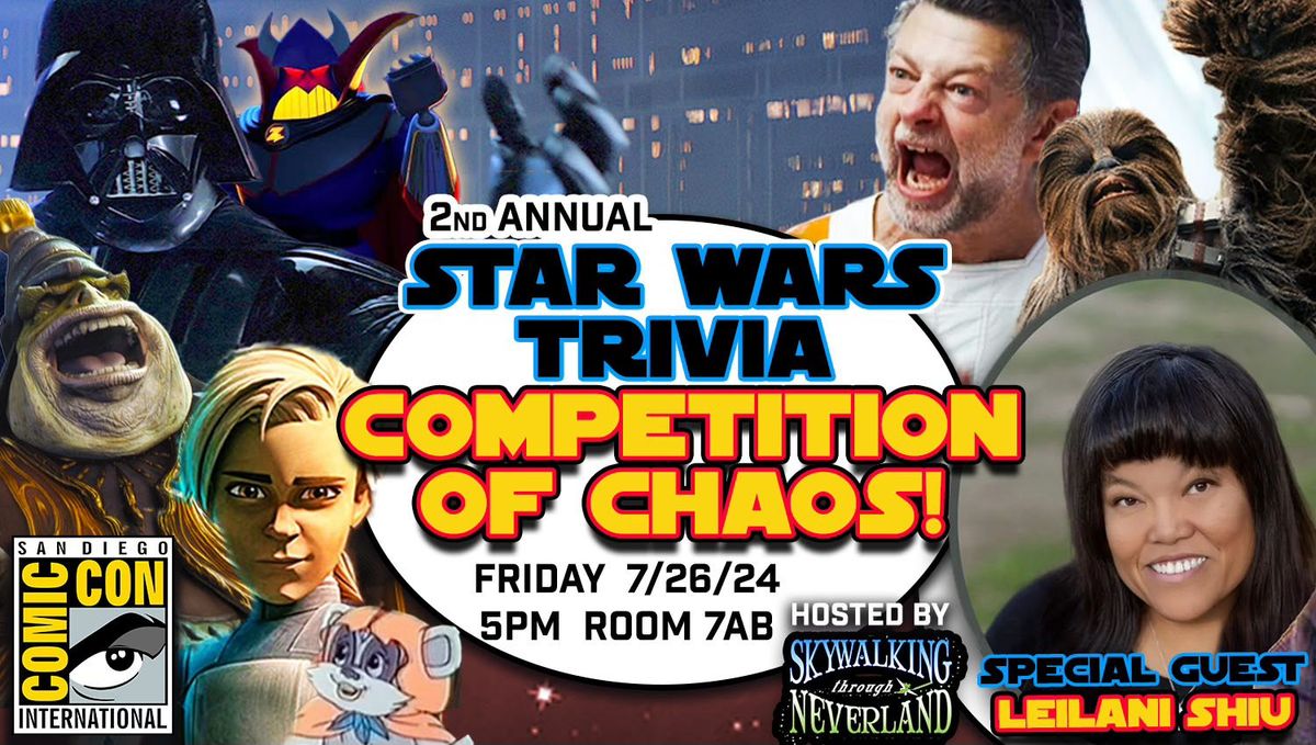 Star Wars Trivia Competition of Chaos at San Diego Comic-Con!