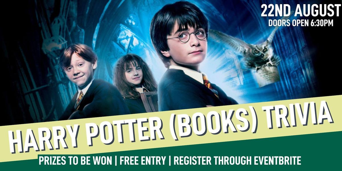 HARRY POTTER (BOOKS) TRIVIA AT NEWSTEAD SOCIAL