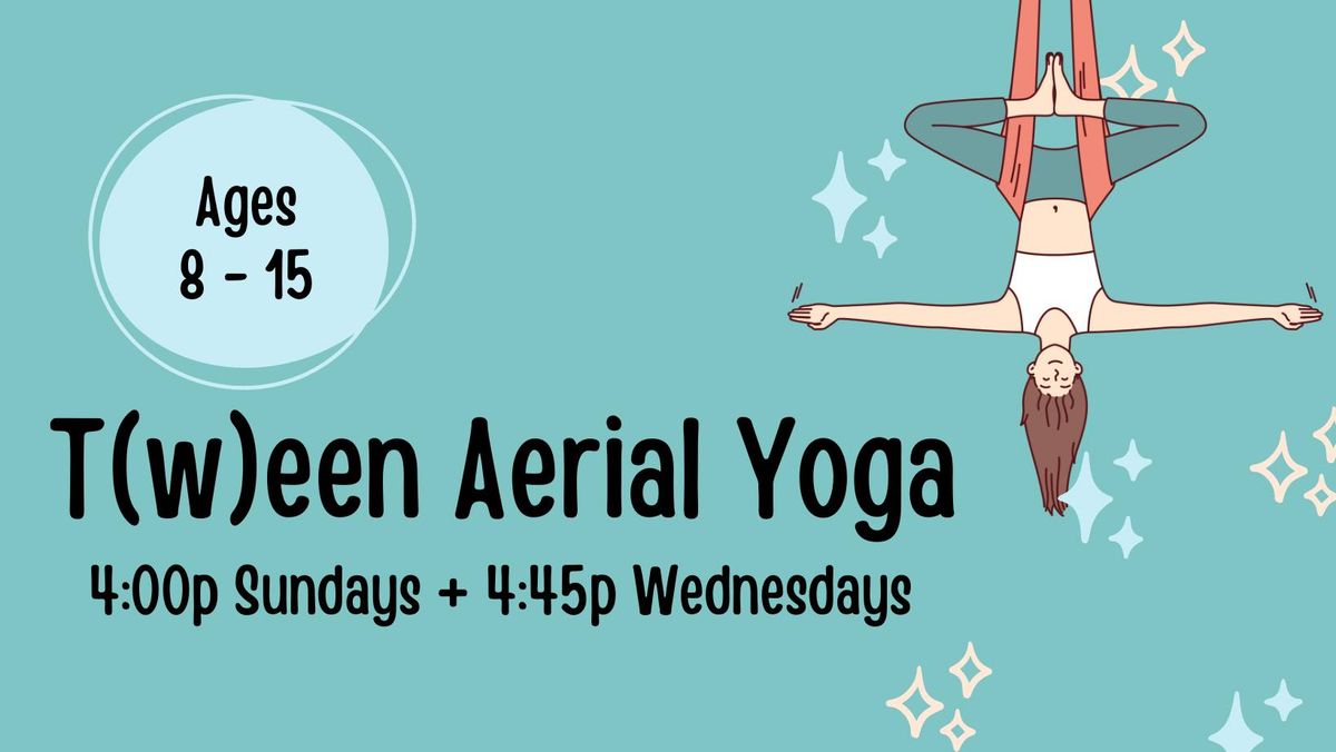 Tween Aerial Yoga