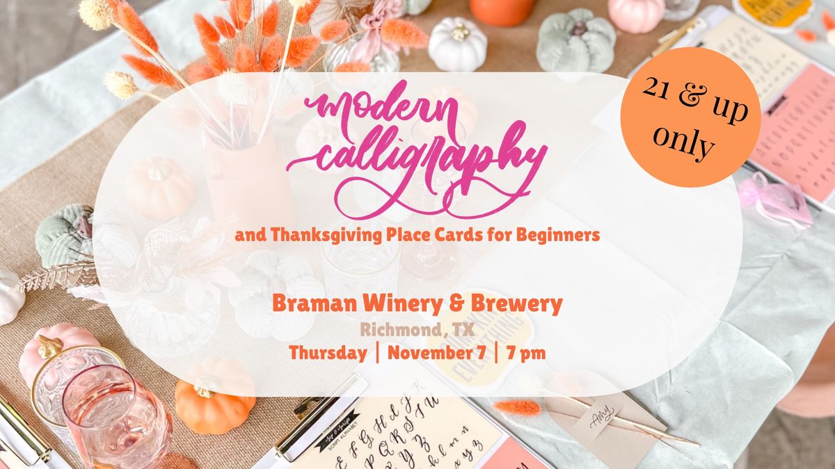 Modern Calligraphy & Thanksgiving Place Cards for Beginners at Braman Winery & Brewery (21+)