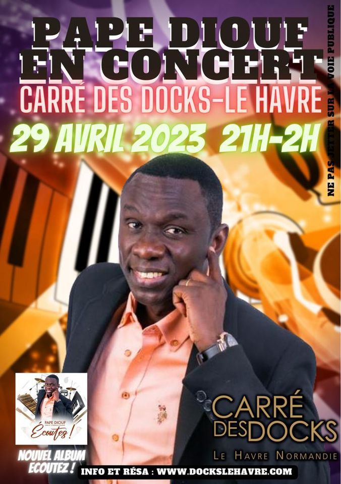 PAPE DIOUF - Carr\u00e9 des Docks Le Havre Normandie