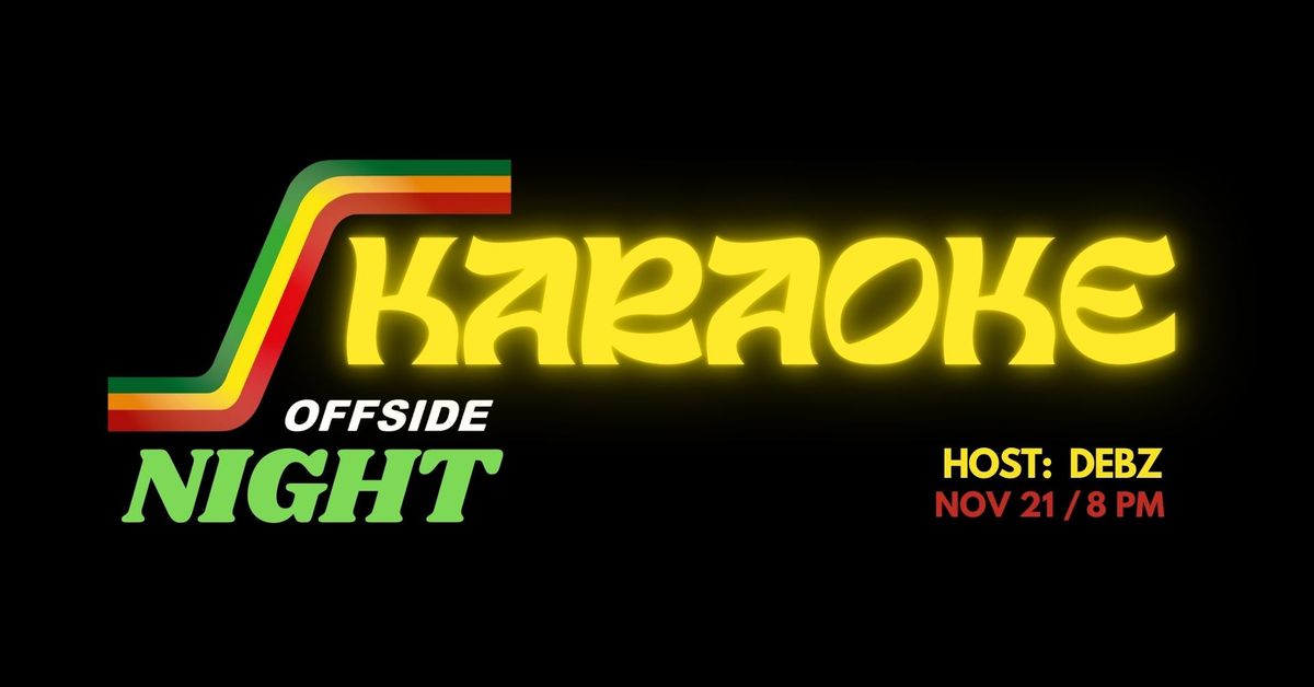 OFFSIDE Karaoke Night 