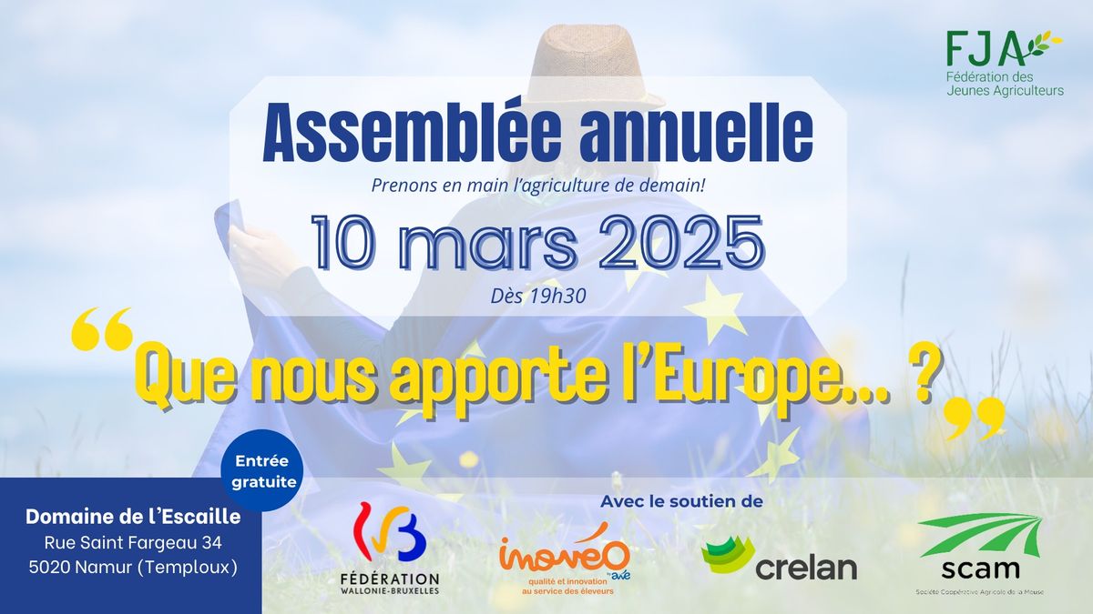 Assembl\u00e9e annuelle FJA - "Que nous apporte l'Europe?"