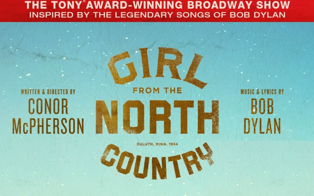 Big Screen Musicals \u2013 Girl from The North Country (12A)