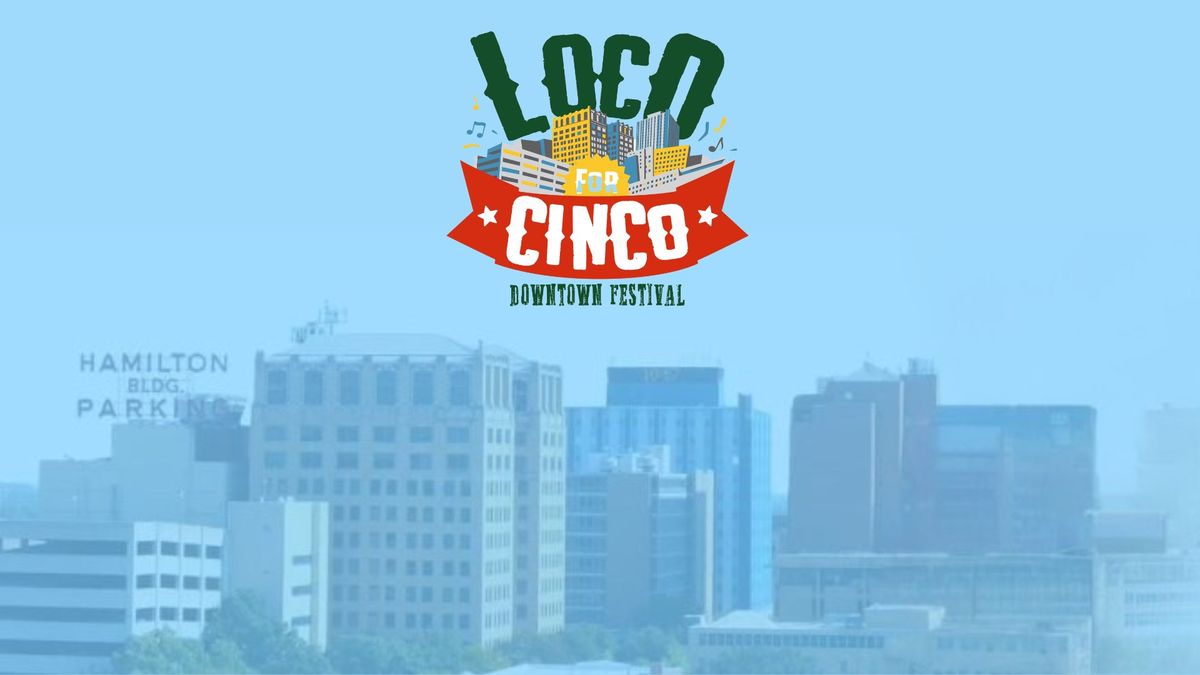 Loco for Cinco 2025