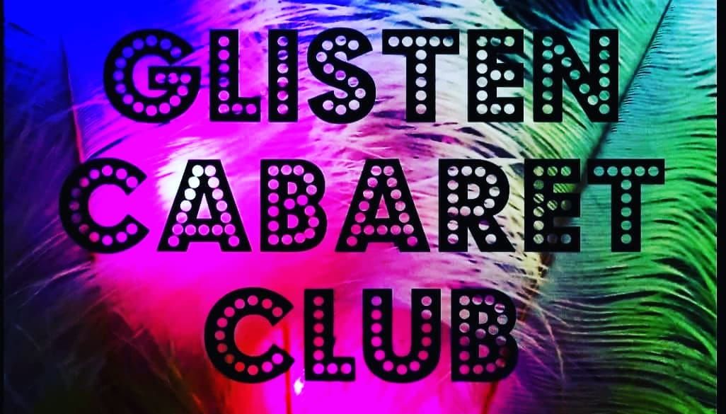 GLISTEN CABARET CLUB