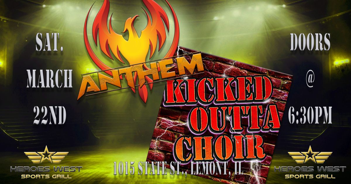 Anthem w\/ Kicked Outta Choir