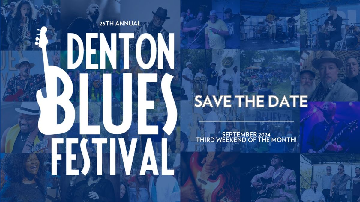 2025 Denton Blues Festival \u2014 27th Annual Save The Date