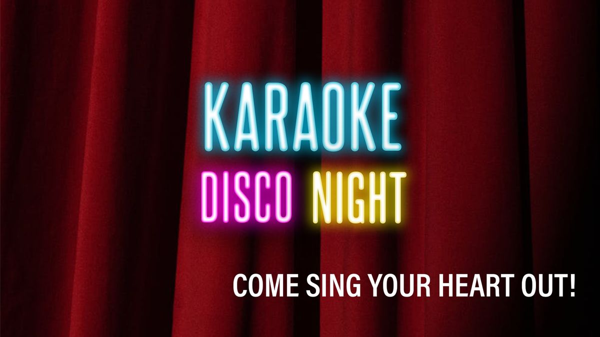 Karaoke \/ Disco Night