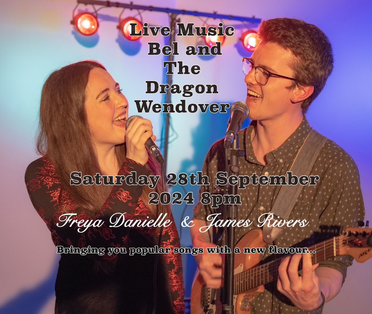 Freya Danielle & James Rivers Live Music at Bel & The Dragon Wendover 