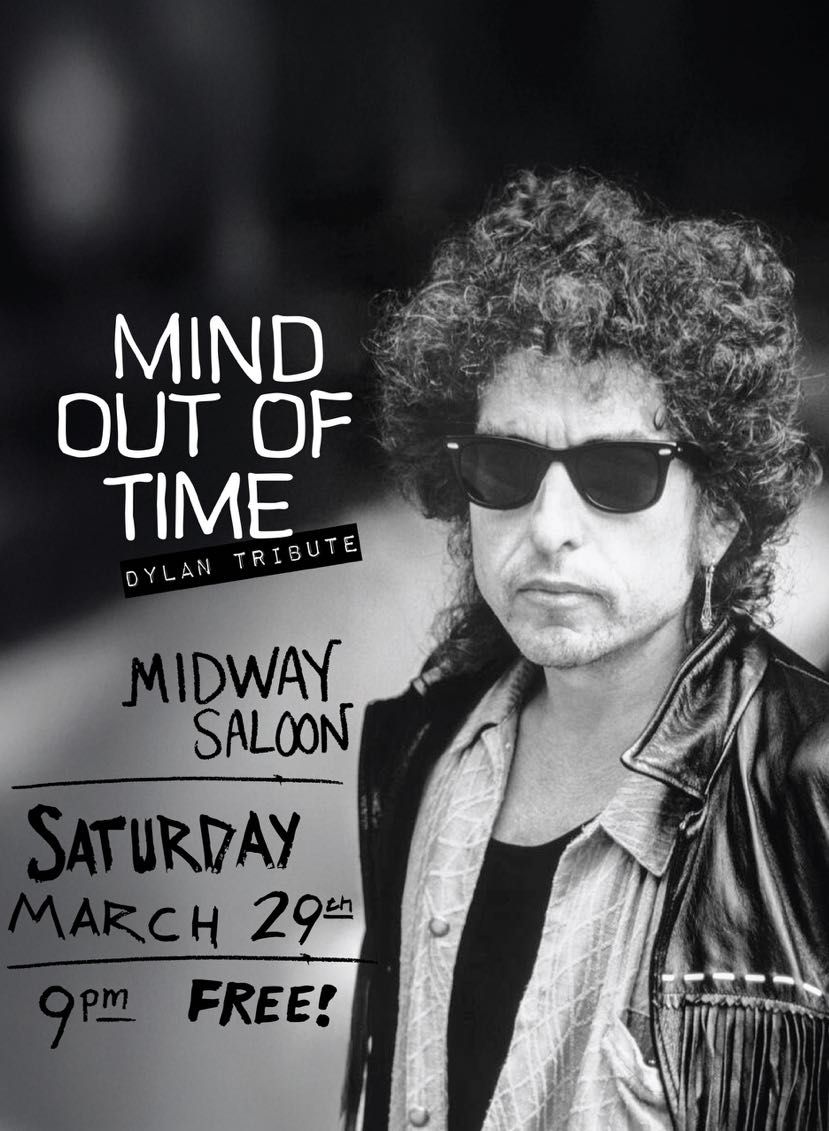 Mind Out of Time (Dylan Tribute)