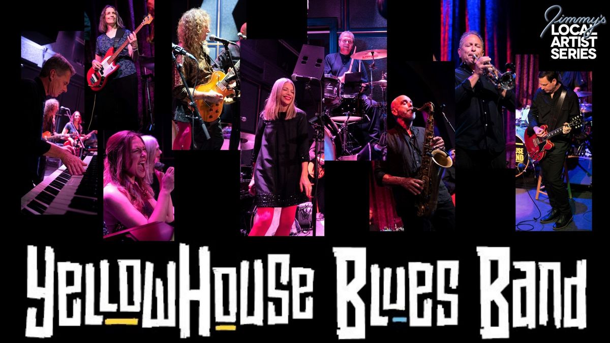 YellowHouse Blues Band - Monday Night Local Artist Series