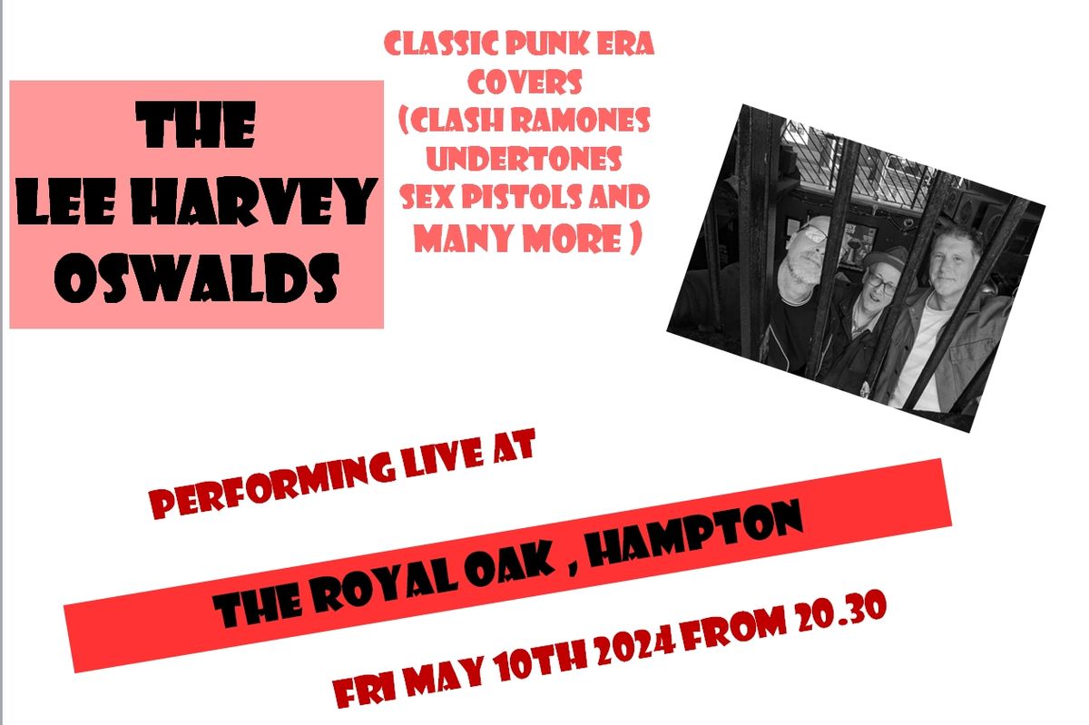 The Lee Harvey Oswalds at The Royal Oak Hampton