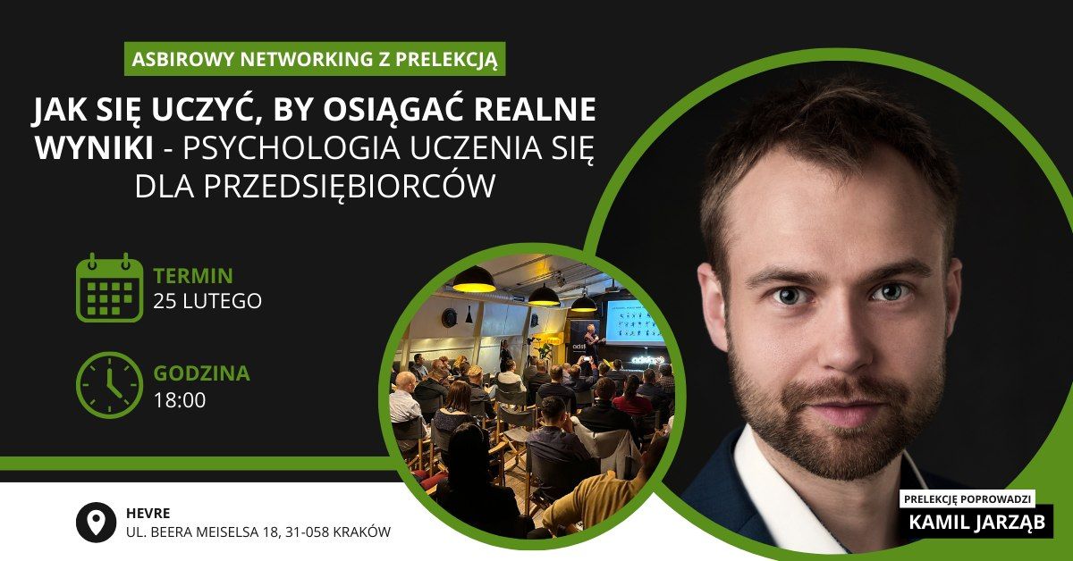 #14 Asbirowy Networking Krak\u00f3w - z prelekcj\u0105!