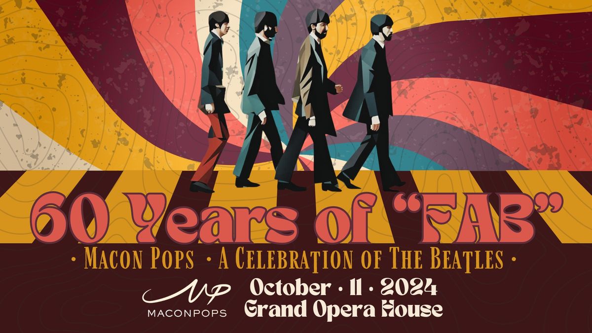 60 Years of "Fab!" - A Celebration of The Beatles